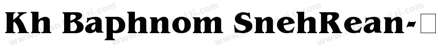 Kh Baphnom SnehRean字体转换